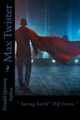 Max Twister: The The Strom Is Comming