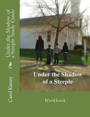 Under the Shadow of a Steeple Study Guide