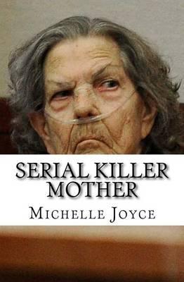 Serial Killer Mother