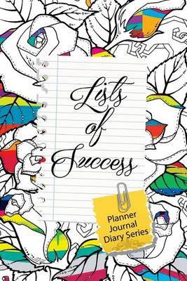 List of Success Journaling Inspiration: Planner Journal Diary Series (Journal Coloring books)