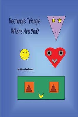 Rectangle Triangle Where Are You?
