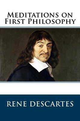 Meditations on First Philosophy