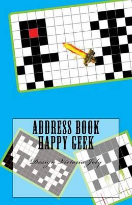 Address Book Happy Geek: Address / Telephone / E-mail / Birthday / Web Address / Log in / Password / Geek 8