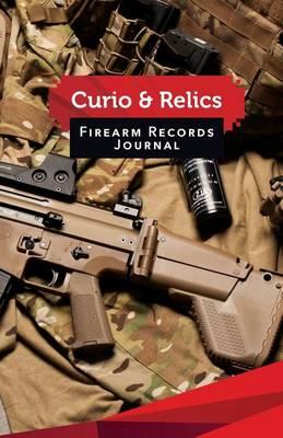 Curio & Relics Firearm Records Journal: 50 Pages, 5.5 X 8.5 Russian Swat