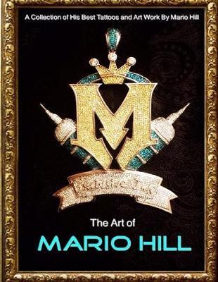 The Art of Mario Hill