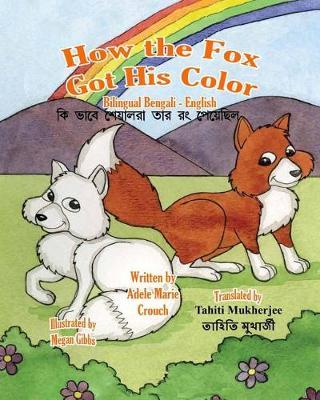 How the Fox Got His Color Bilingual Bengali English