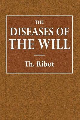 The Diseases of the Will