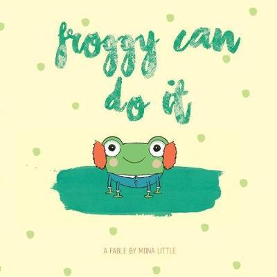 Froggy Can Do It