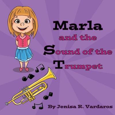 Marla and the Sound of the Trumpet