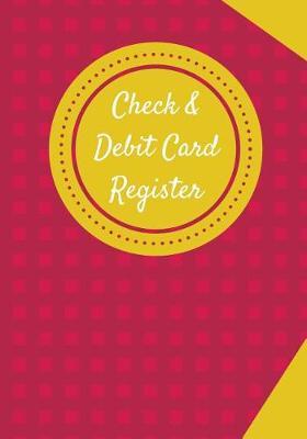 Check & Debit Card Register (BONUS Notes area/7 X 10 inches): Checkbook Register/Transaction Register