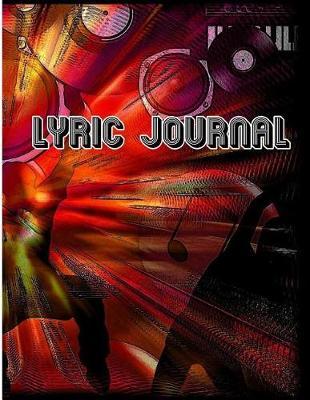 Lyric Journal: Music Lyric Journal: 8.5x11 Lyric Journal with 104 Pages-For Music Lover, Musician, Students, Songwriter - Line&rules Paper Journal for Writing