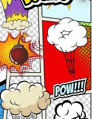 Blank Comic Book (Create Your Own Comic Strip): 175 Comic Pages, Premium Blank Comic Panels (Large, 8.5 x 11)