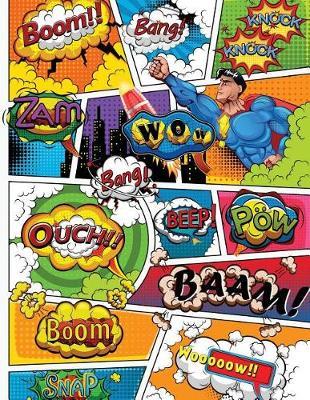 Blank Comic Book (Create Your Own Comic Strip): 175 Comic Pages, Premium Blank Comic Panels (Large, 8.5 x 11)