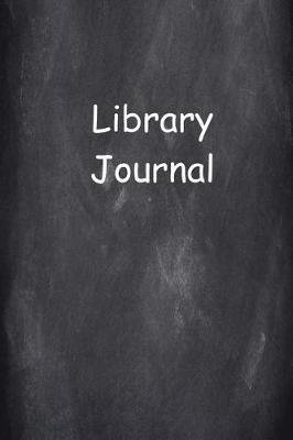Library Journal: (Notebook, Diary, Blank Book)