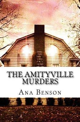 The Amityville Murders