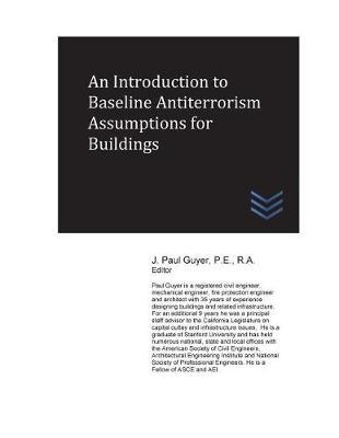 An Introduction to Baseline Antiterrorism Assumptions for Buildings