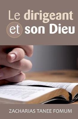 Le Dirigeant et Son Dieu