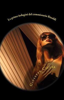 Le Prime Indagini del Commissario Rinaldi