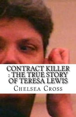 Contract Killer: The True Story of Teresa Lewis