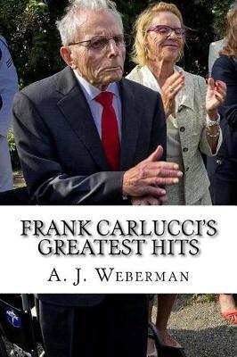 Frank Carlucci's Greatest Hits
