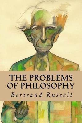 The Problems of Philosophy