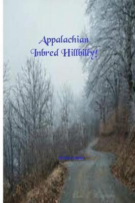 Appalachian Inbred Hillbilly: Three Nine Year Old Card Playing Hillbilly Girls Were Shot!