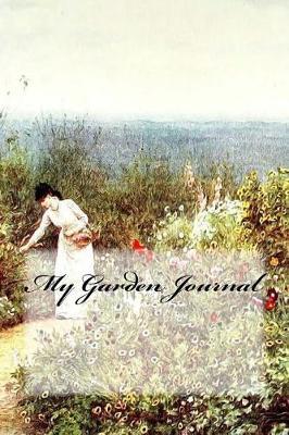 My Garden Journal