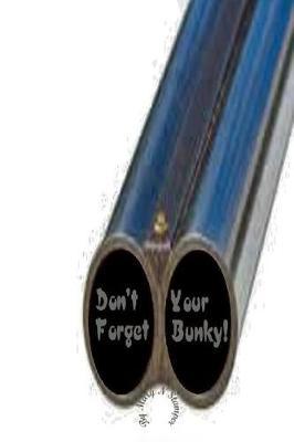Don't Forget Your Bunky!: Three Hillbilly Girls Beaten, Raped & Shot!