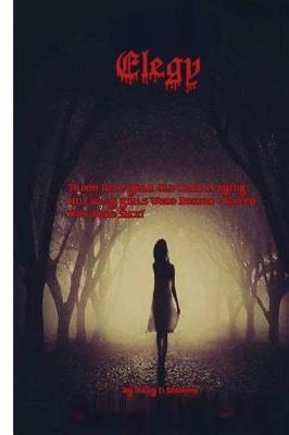 Elegy!: -Peace of Mind Is Always Expensive!-