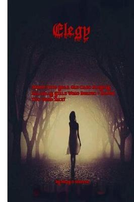 Elegy!: Pit-Bulls, Coffee, Courts & Hospitals!