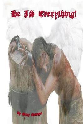 He Is Everything!: -Hillbillies, Rednecks & White Trash I'll Kick Rocks!-