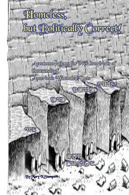 Homeless, But Politically Correct!: -Pit-Bulls, Coffee, Courts & Hospitals!-