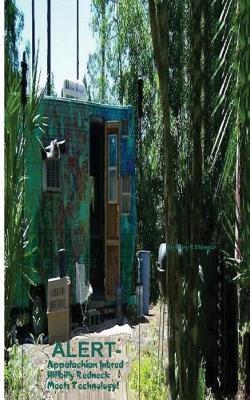 Alert-Appalachian Inbred Hillbilly Redneck Meets Technology!: Homeless, But Politically Correct!