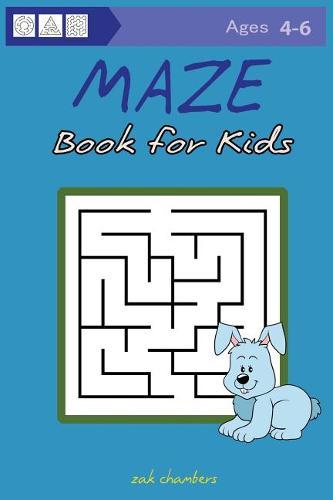 Maze Book for Kids Ages 4-6
