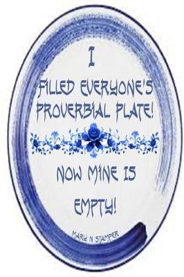 I Filled Everyone's Proverbial Plate Now Mine's Empty!: Three Card Playing Hillbilly Girls Were Beaten & Raped Two Were Shot!