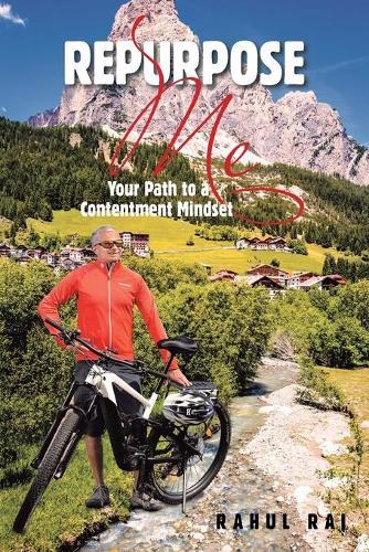 Repurpose Me: Your Path to a Contentment Mindset
