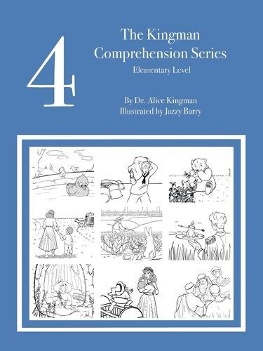 The Kingman Comprehension Series: Elementary Level 4