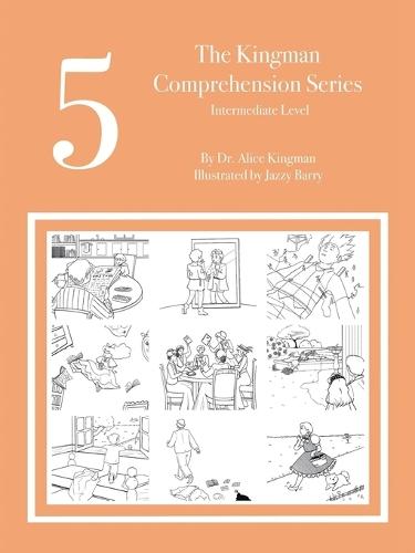 The Kingman Comprehension Series: Intermediate Level 5
