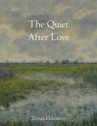 The Quiet After Love