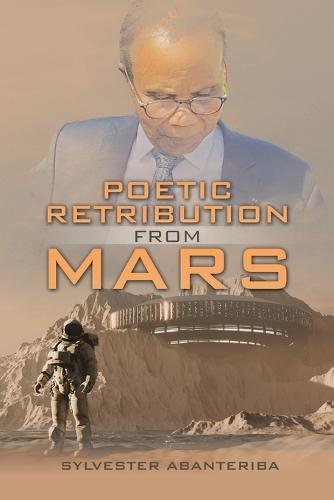 Poetic Retribution from Mars