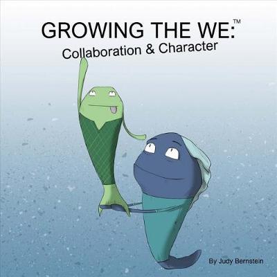 Growing the 'we': Collaboration and Character Education