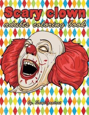 Scary clown: adults coloring book