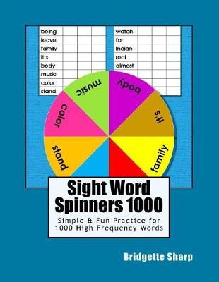Sight Word Spinners 1000: Simple & Fun Practice for 1000 High Frequency Words