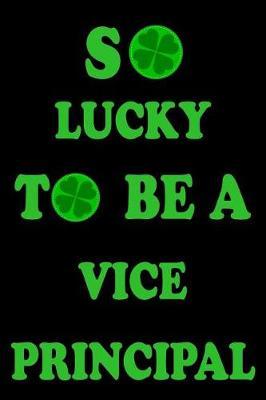 So Lucky To Be A Vice Principal: St. Patricks Day Journal