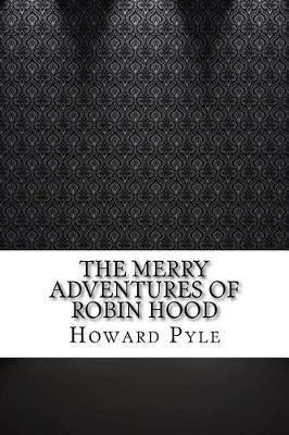 The Merry Adventures of Robin hood