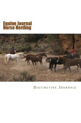 Equine Journal Horse Herding: Equine Journal Horse Herding