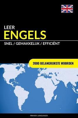 Leer Engels - Snel / Gemakkelijk / Efficient: 2000 Belangrijkste Woorden