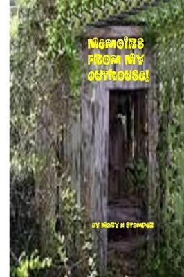 Memoirs from My Outhouse!: So, YA Wanna Be a Drunk Driver When You Grow Up?