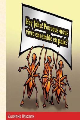 Hey John! Pouvons-nous vivre ensemble en paix?