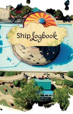 Ship Log Book: 50 Pages, 5.5 X 8.5 for Your Amusement